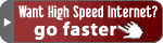Get High Speed!